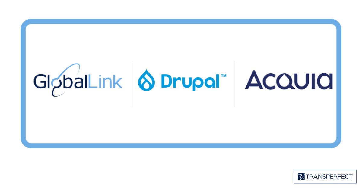GlobalLink , Drupal, and Acquia Cloud