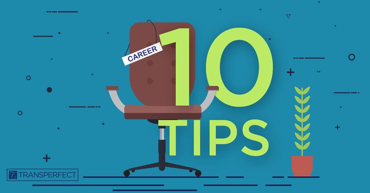 Ten Tips for Success in Your First Month at TransPerfect